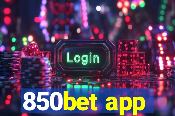 850bet app